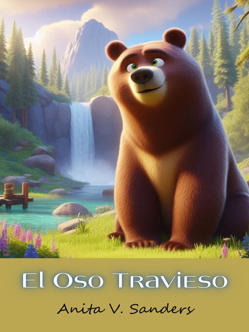 Title details for El Oso Travieso by Anita V Sanders - Available